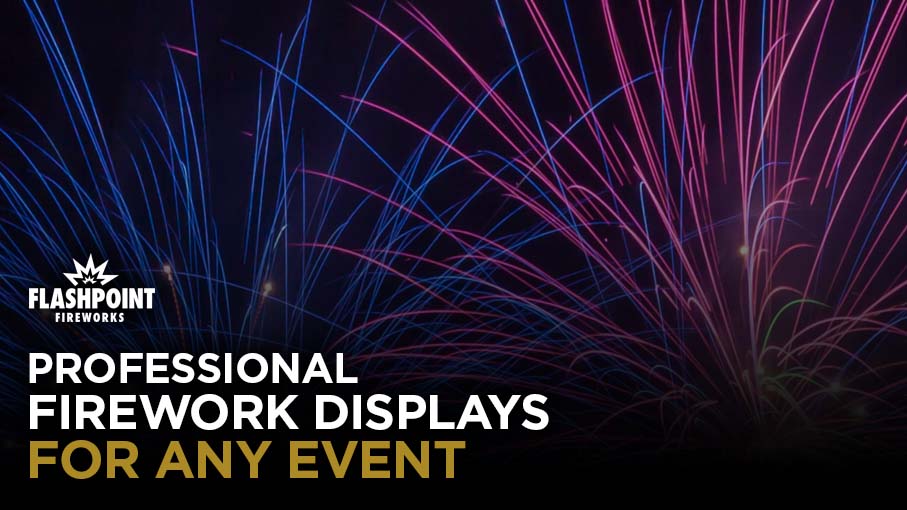 Flashpoint Firework Videos - magical displays