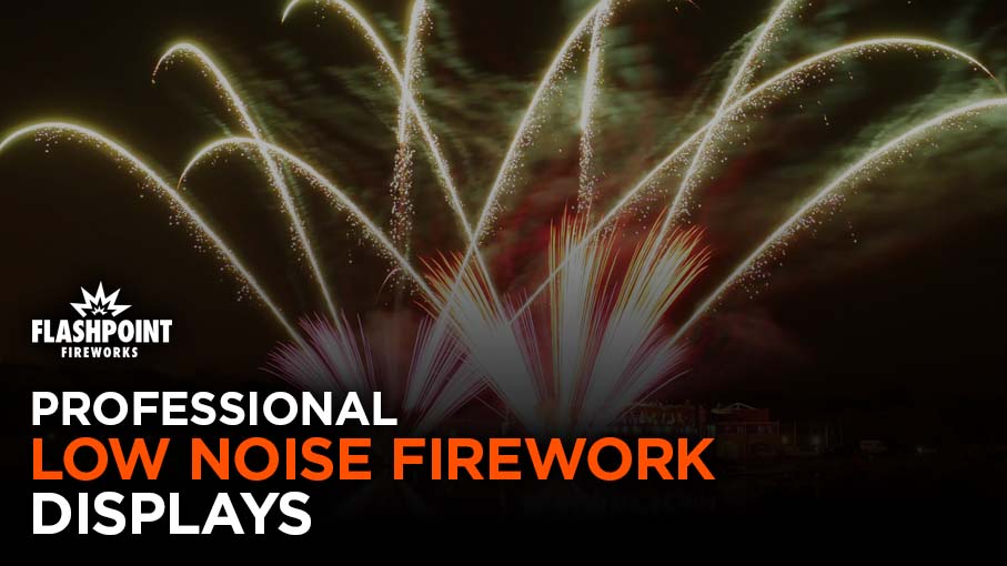 Flashpoint Firework Lower Noise Firework Displays
